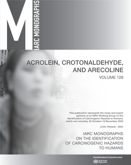 Acrolein, Crotonaldehyde, and Arecoline Volume 128