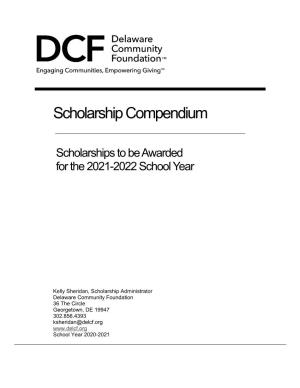 Delaware Community Foundation Scholarship Compendium, Scholarships to Be Awarded for the 2021-2022 School Year
