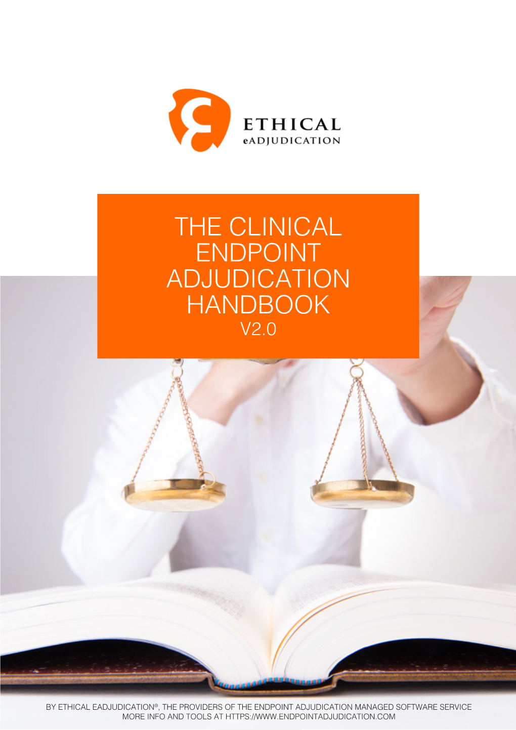 The Clinical Endpoint Adjudication Handbook V2.0