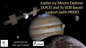 Leonid Gurvits JIVE and TU Delft June 3, 2021 ©Cristian Fattinanzi Piter Y Moons Xplorer
