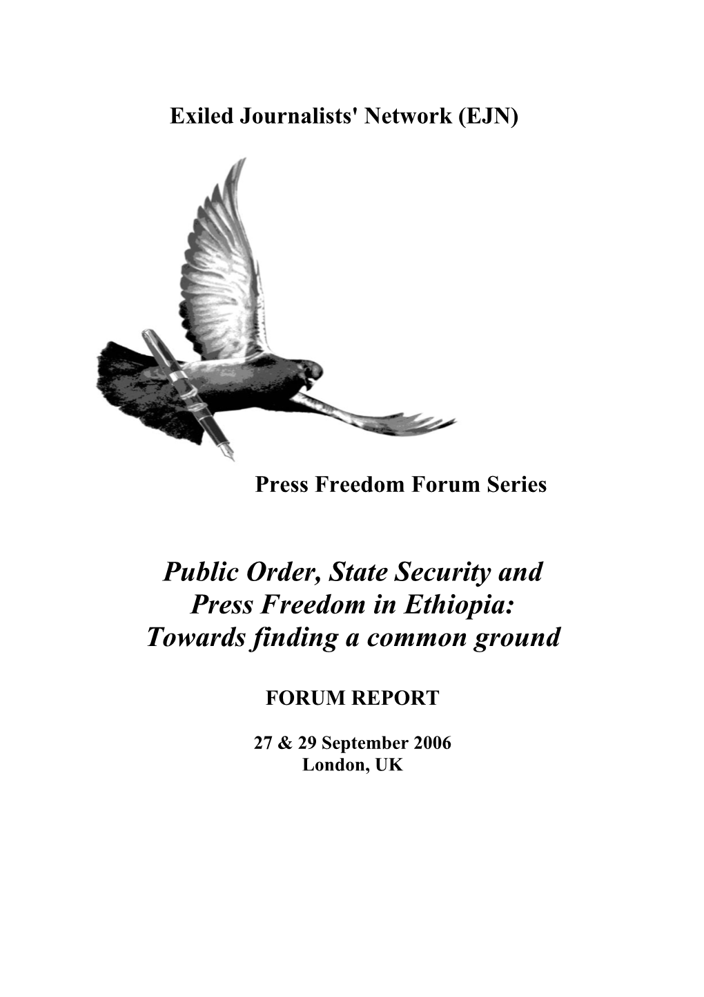 Public Order, State Security and Press Freedom in Ethiopia: Towards Finding a Common Ground