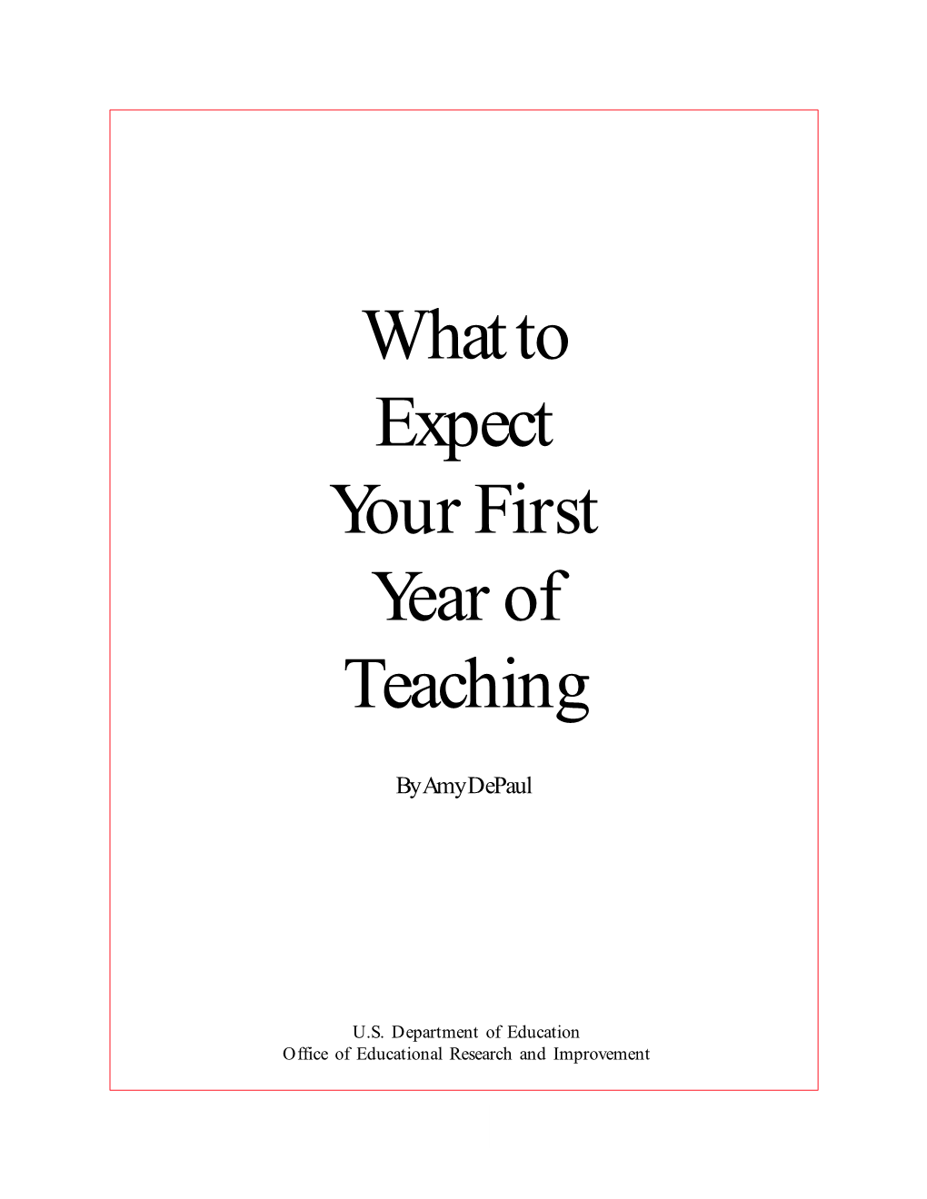 What to Expect Your First Year of Teaching