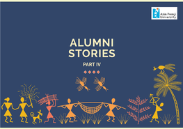 Alumni Stories Part Iv