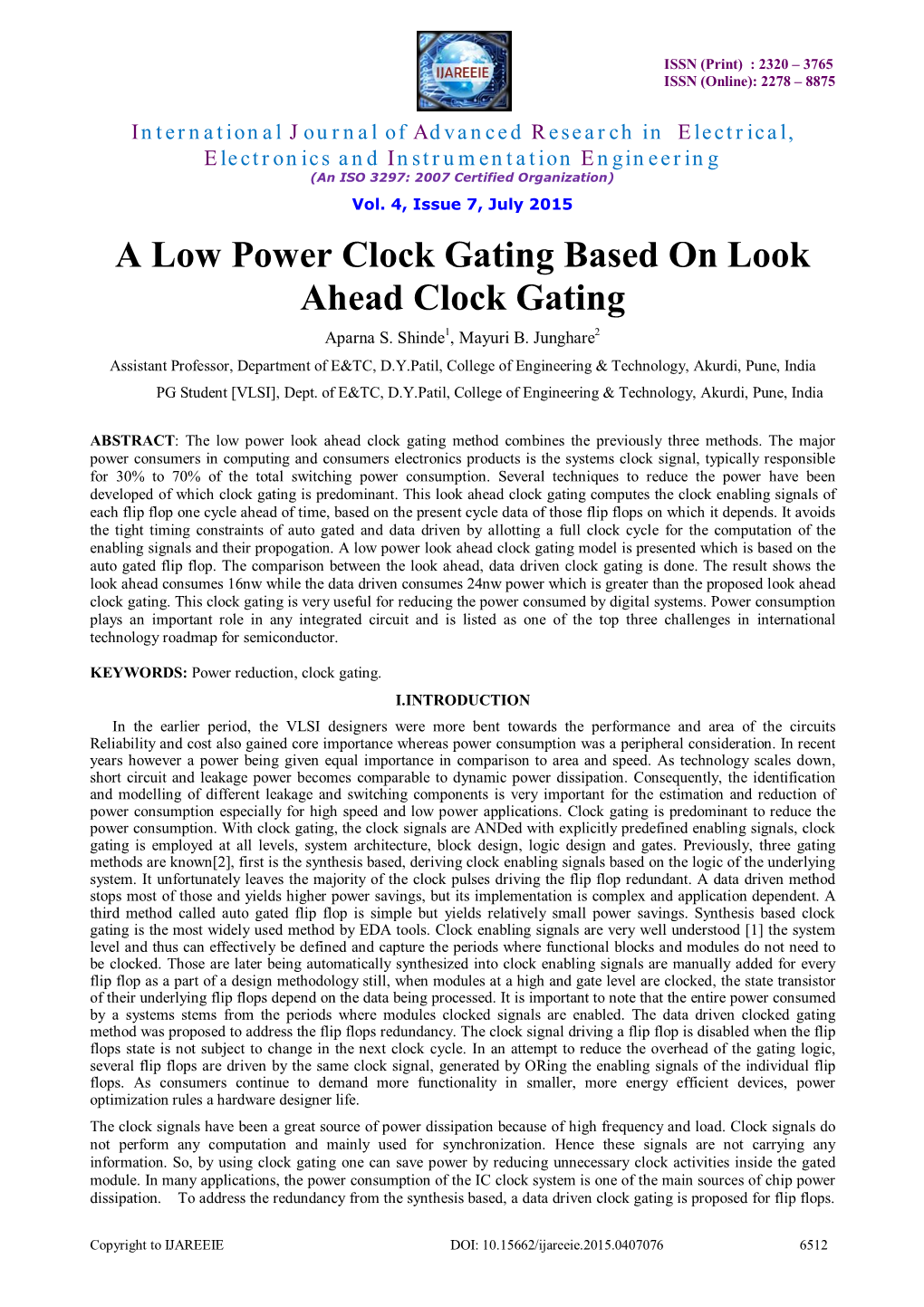 A Low Power Clock Gating Based on Look Ahead Clock Gating Aparna S