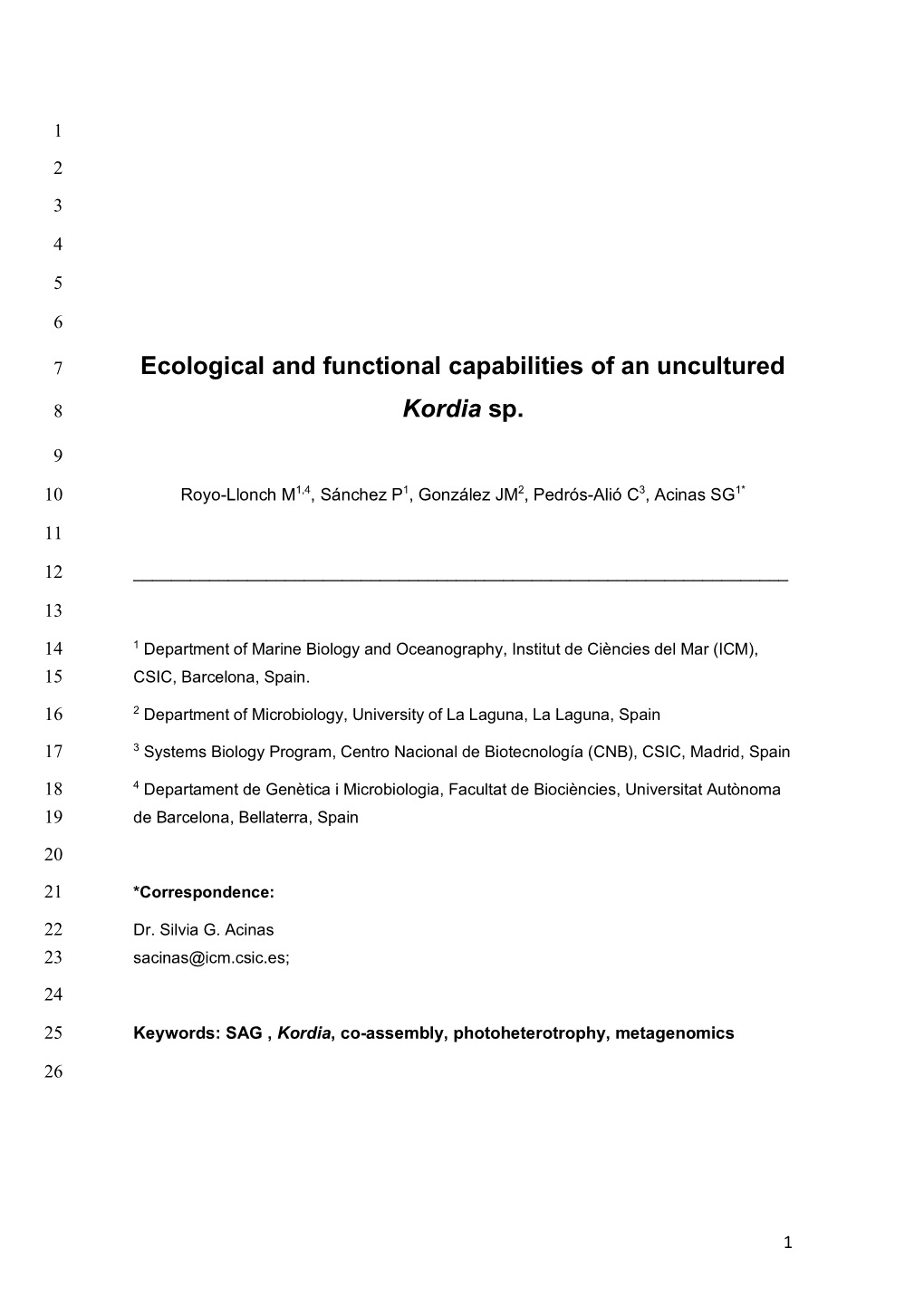 Ecological and Functional Capabilities of an Uncultured Kordia