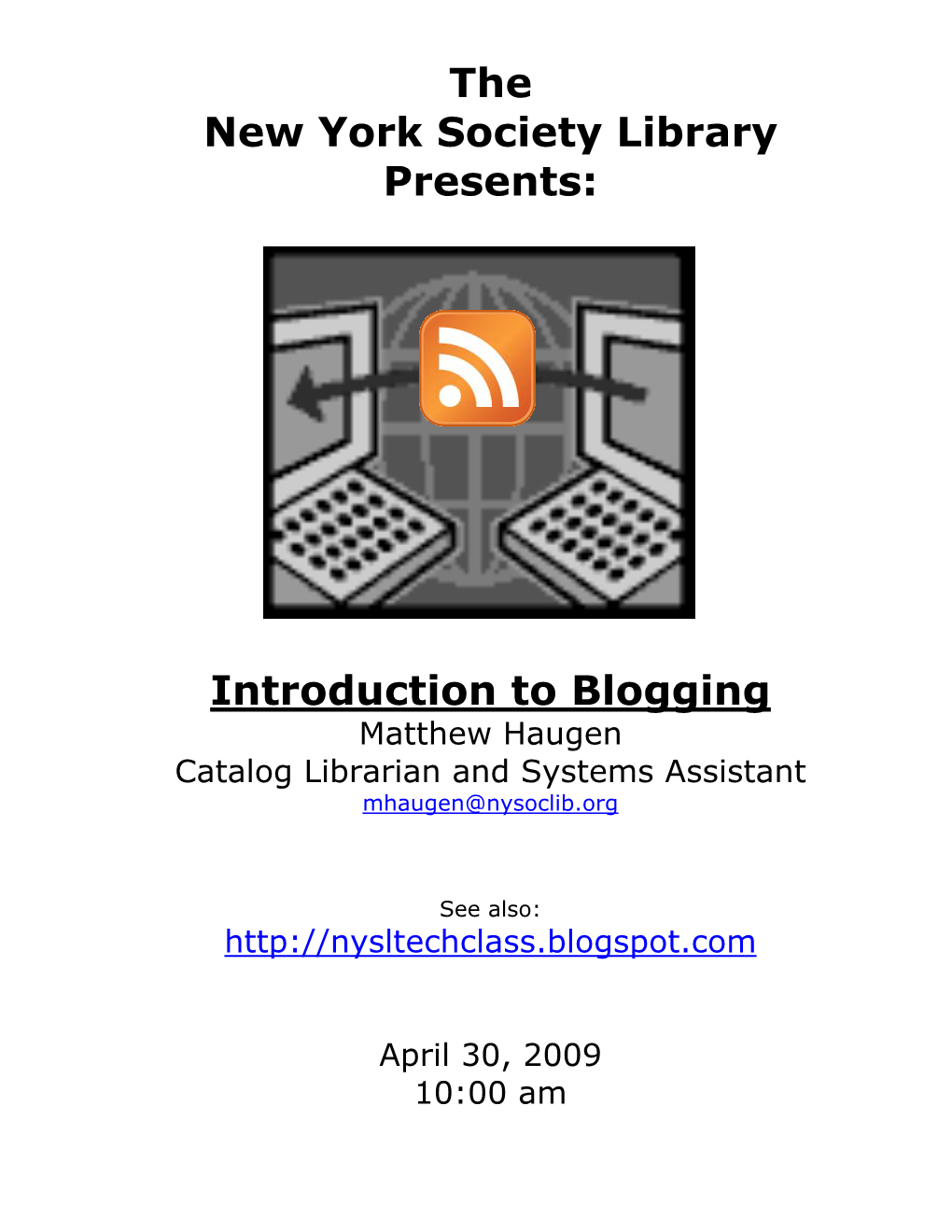 The New York Society Library Presents: Introduction to Blogging