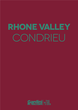 RHONE VALLEY CONDRIEU Rhone Valley