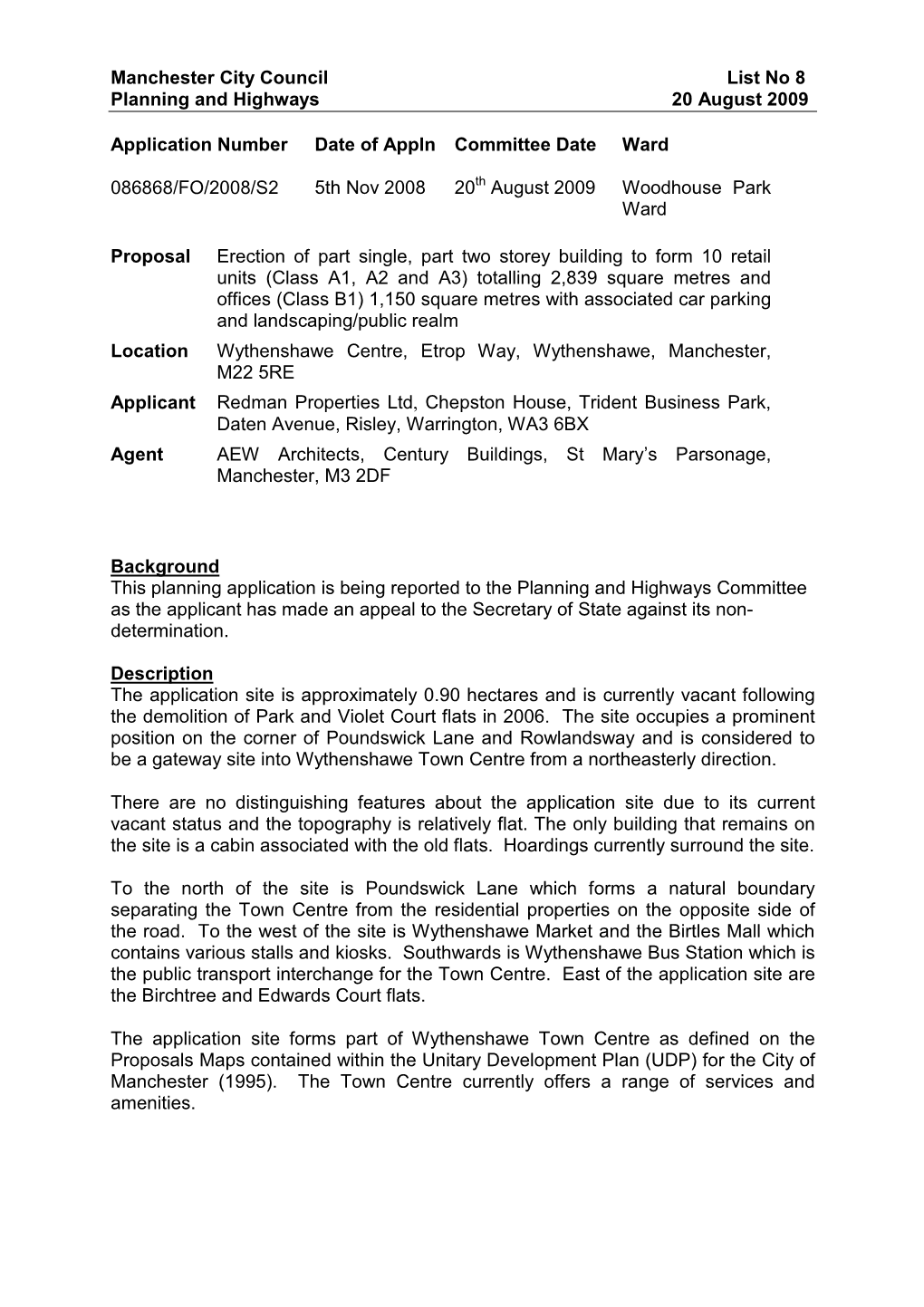 Application 086868, Planning and Highways Committee 20 August 2009