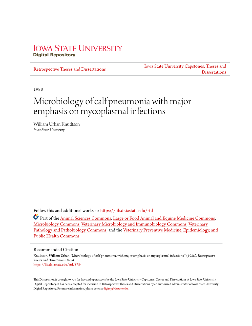 Microbiology of Calf Pneumonia with Major Emphasis on Mycoplasmal Infections William Urban Knudtson Iowa State University