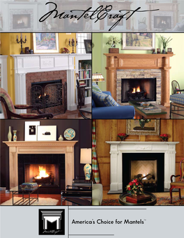America's Choice for Mantels