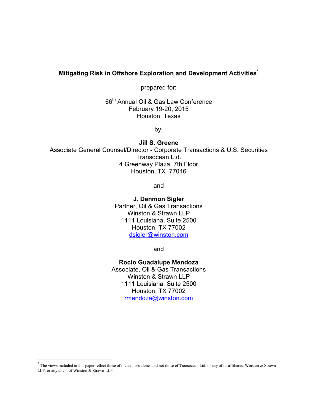 Mitigating Risk in Offshore Exploration and Development Activities*