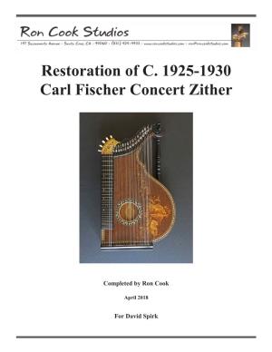 Restoration of C. 1925-1930 Carl Fischer Concert Zither