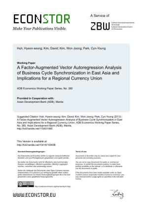 A Factor-Augmented Vector Autoregression Analysis of Business Cycle Synchronization in East Asia and Implications for a Regional Currency Union