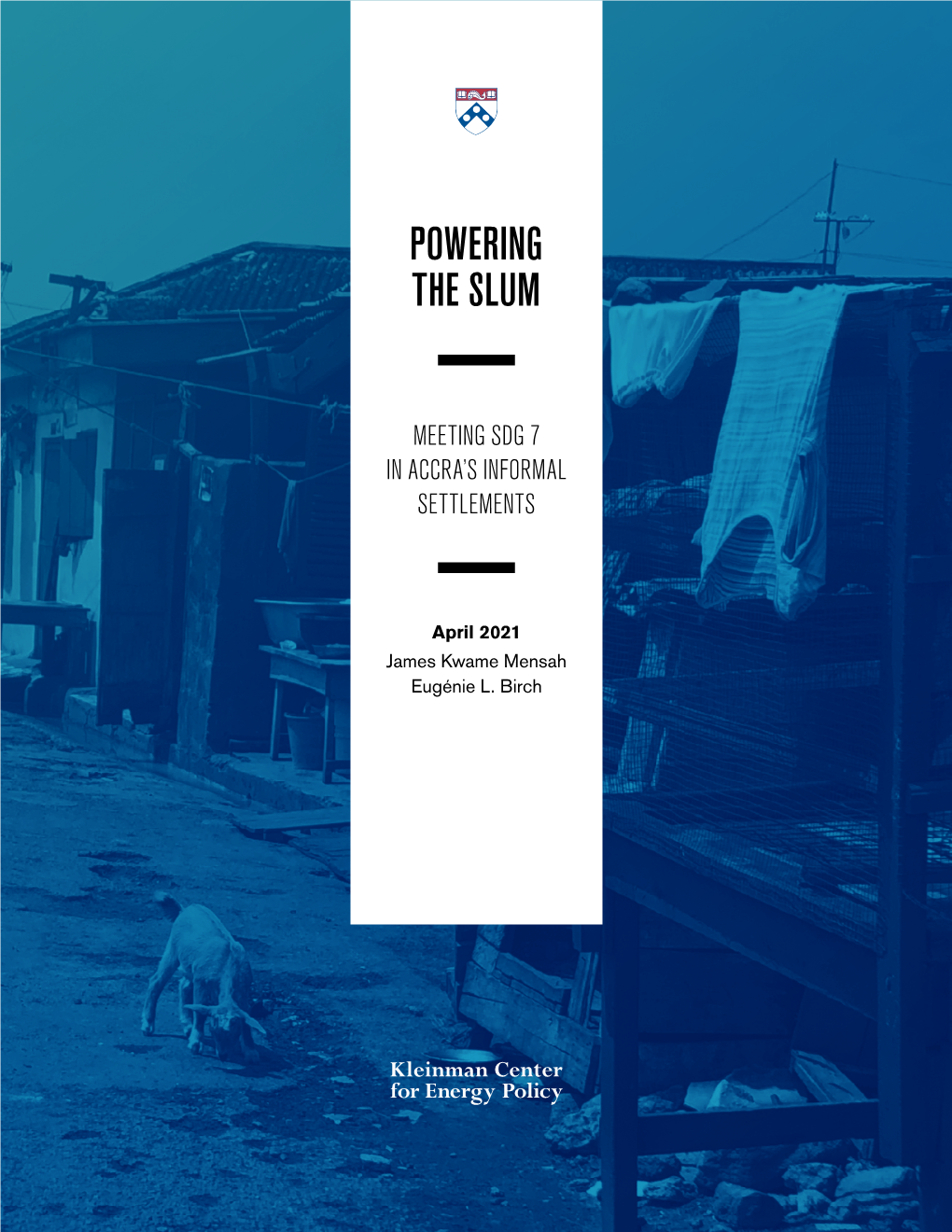 Powering the Slum: Meeting SDG 7 in Accra's Informal Settlements