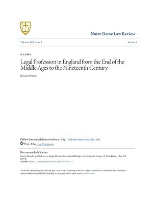 Legal Profession in England from the End of the Middle Ages to the Nineteenth Century Roscoe Pound