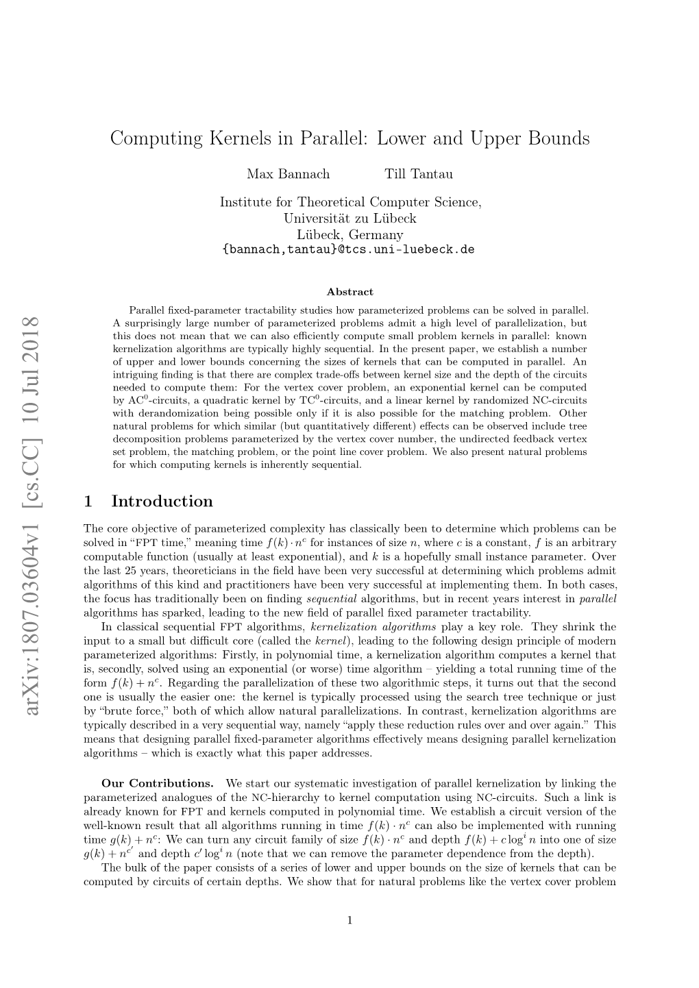 Computing Kernels in Parallel: Lower and Upper Bounds