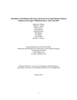 Abundance, Distribution, Diversity and Survival of Adult Spring Chinook Salmon in the Upper Willamette River: 2015 and 2016