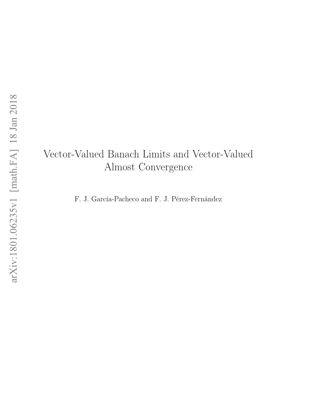 Vector-Valued Banach Limits and Vector-Valued Almost Convergence