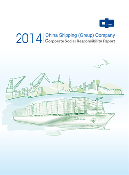Readability Purposes, Any Reference to “China Shipping”, “The Group”, Or “We” in This Report Refers to China Shipping (Group) Company
