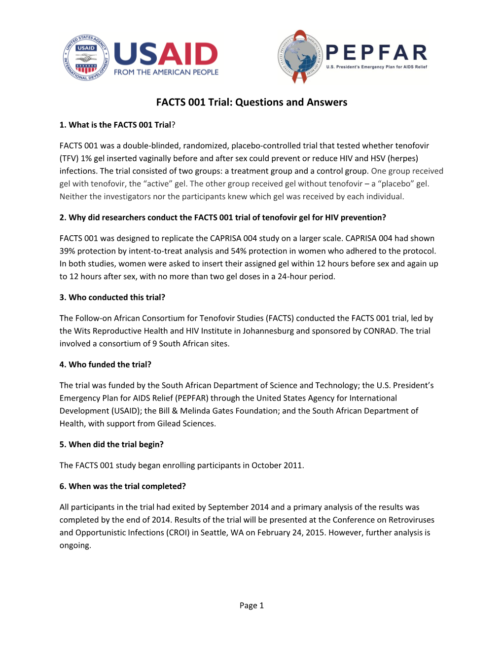 FACTS 001 Trial: Questions and Answers