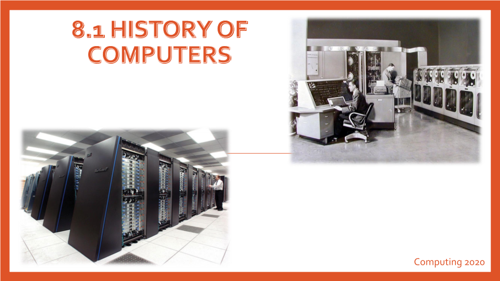 7.3 History of Computers