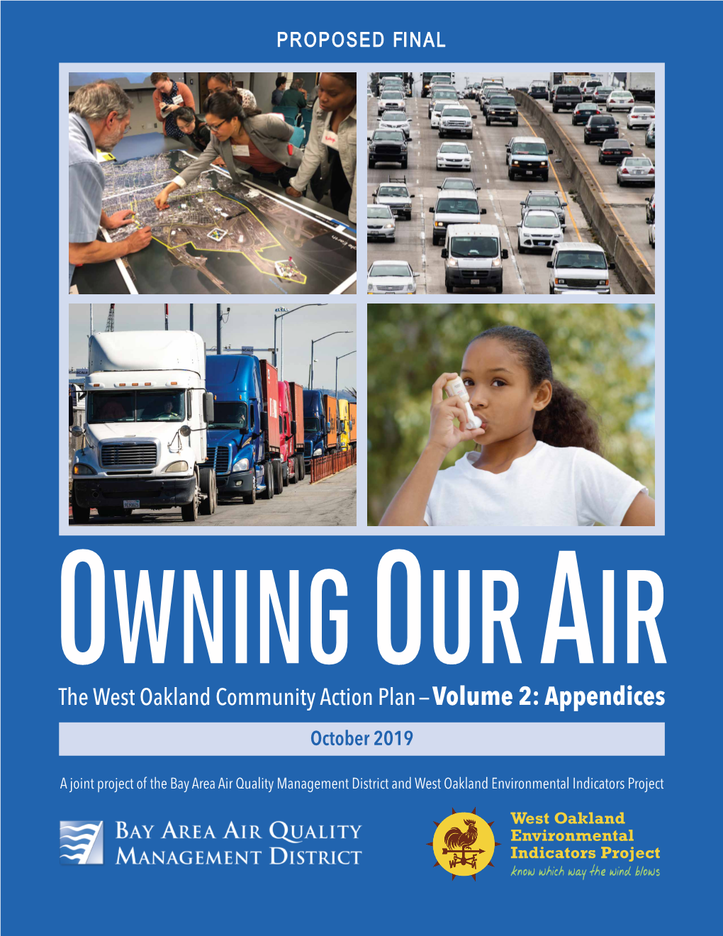 The West Oakland Community Action Plan — Volume 2: Appendices