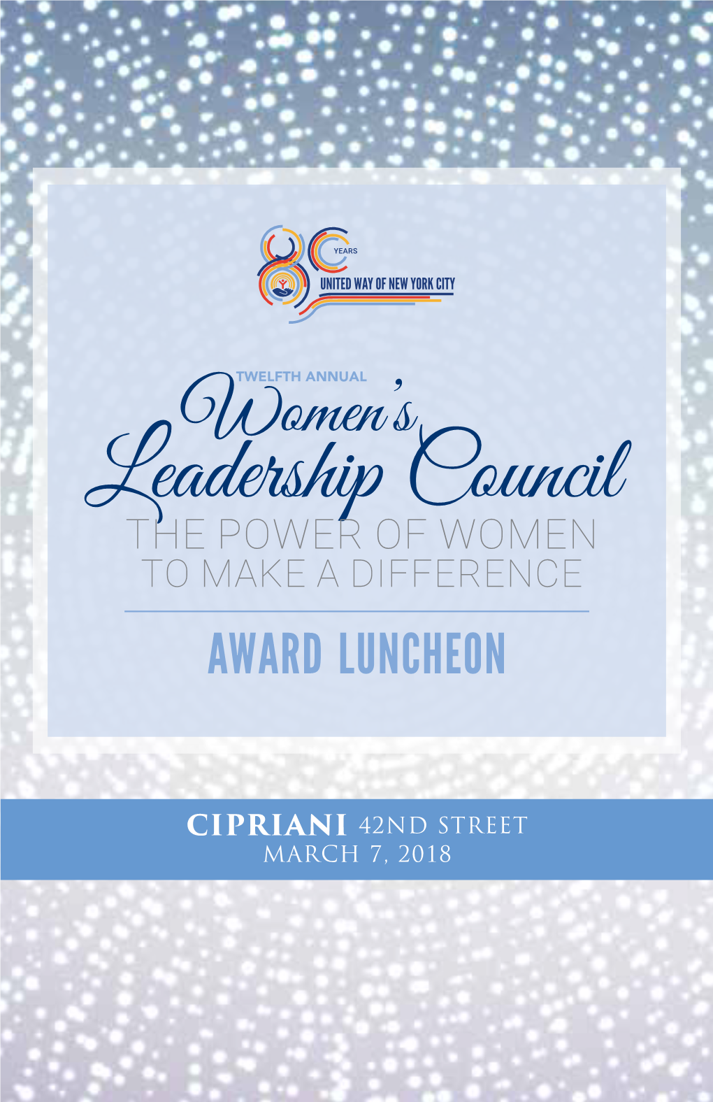 Leadership Council the POWER of WOMEN to MAKE a DIFFERENCE Award Luncheon