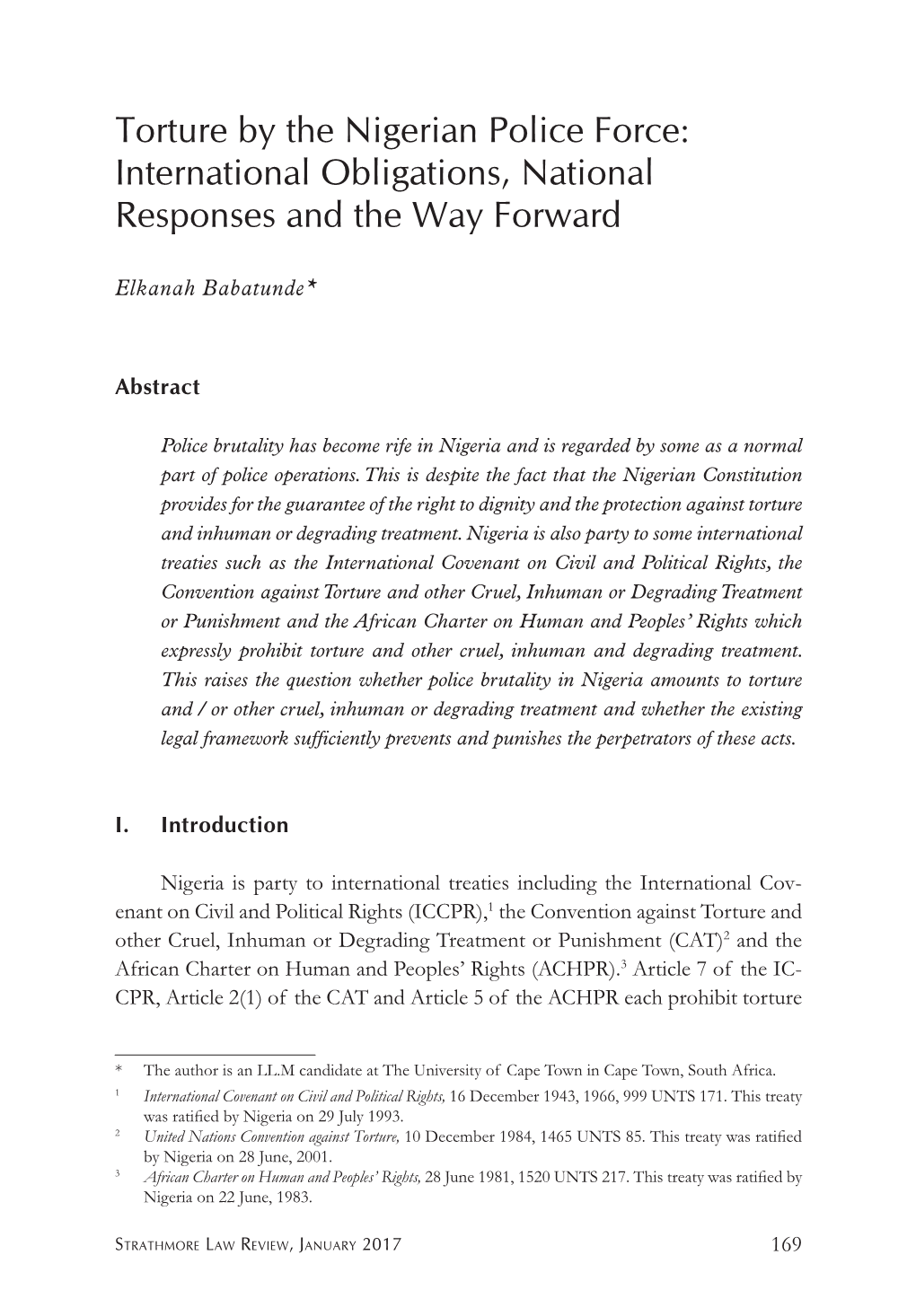 Torture by the Nigerian Police Force: International Obligations, National Responses and the Way Forward