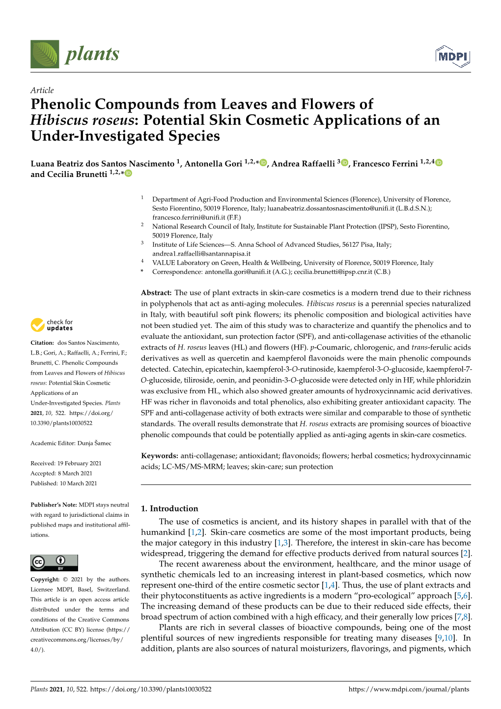 Phenolic Compounds from Leaves and Flowers of Hibiscus Roseus: Potential Skin Cosmetic Applications of an Under-Investigated Species