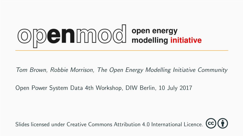 Tom Brown, Robbie Morrison, the Open Energy Modelling Initiative Community