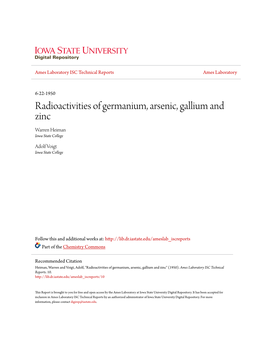 Radioactivities of Germanium, Arsenic, Gallium and Zinc Warren Heiman Iowa State College