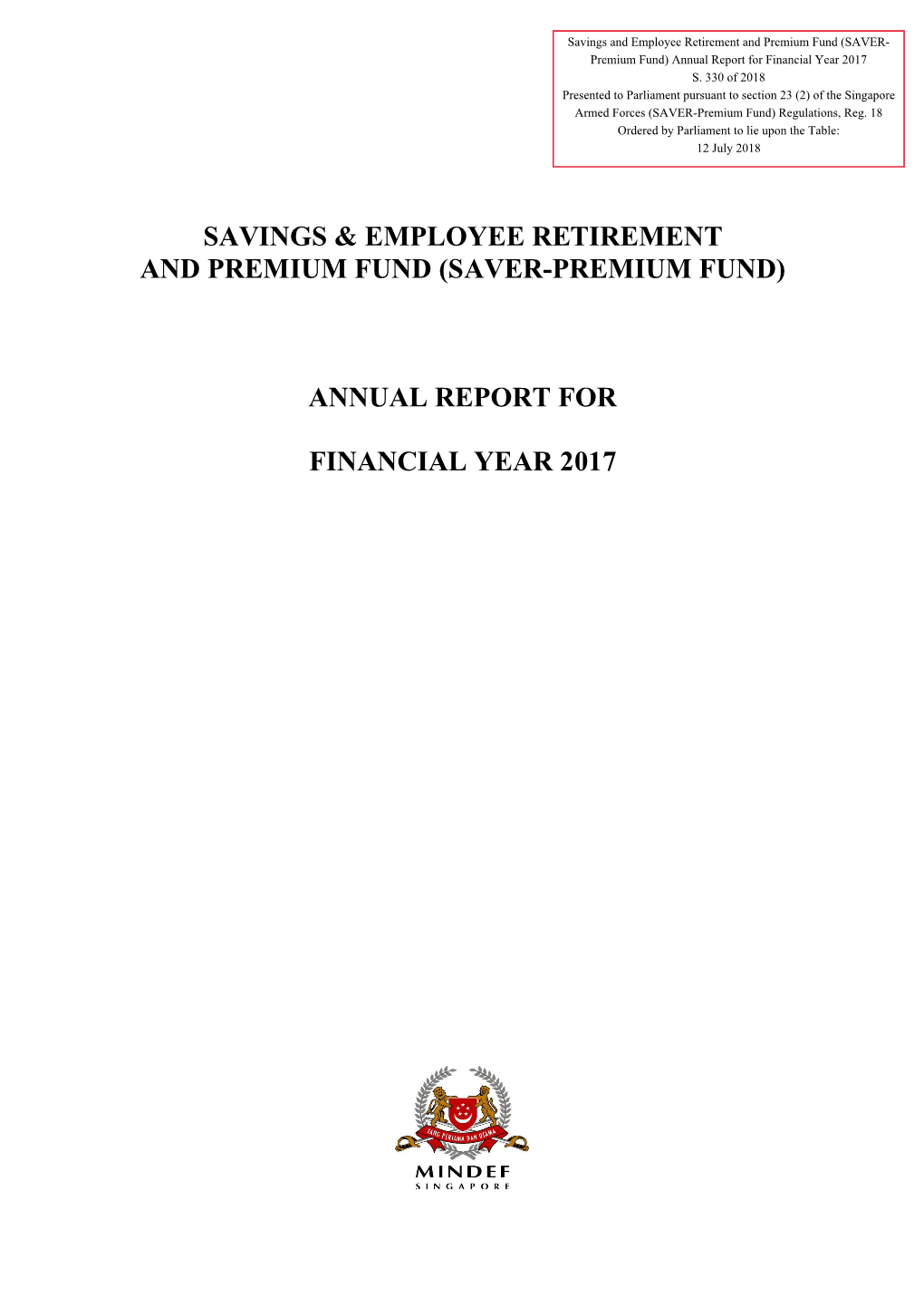 Savings & Employee Retirement and Premium Fund