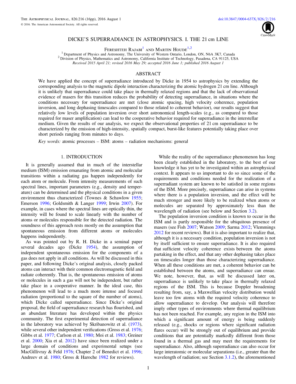 DICKE's SUPERRADIANCE in ASTROPHYSICS. I. the 21 Cm LINE