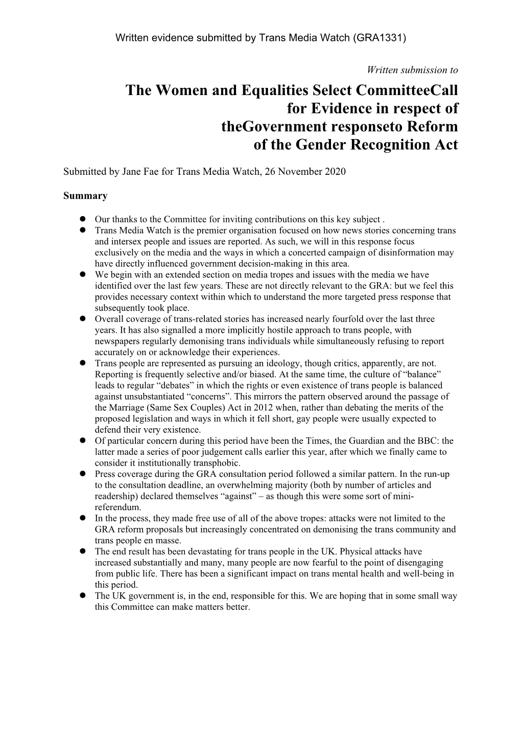 The Women and Equalities Select Committeecall for Evidence in Respect of Thegovernment Responseto Reform of the Gender Recognition Act