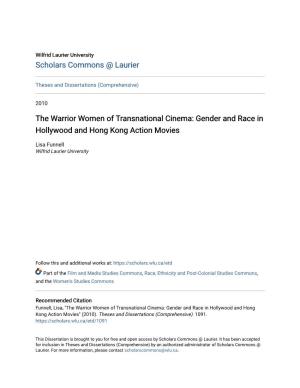 The Warrior Women of Transnational Cinema: Gender and Race in Hollywood and Hong Kong Action Movies