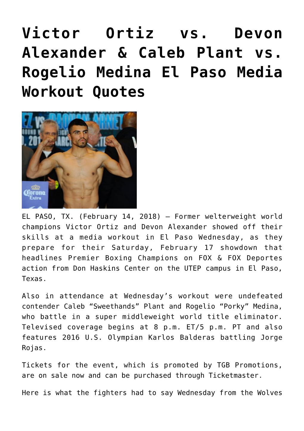 Victor Ortiz Vs. Devon Alexander & Caleb Plant Vs. Rogelio Medina