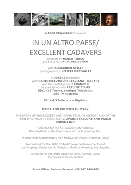 IN UN ALTRO PAESE/ EXCELLENT CADAVERS Directed by MARCO TURCO Produced by VANIA DEL BORGO