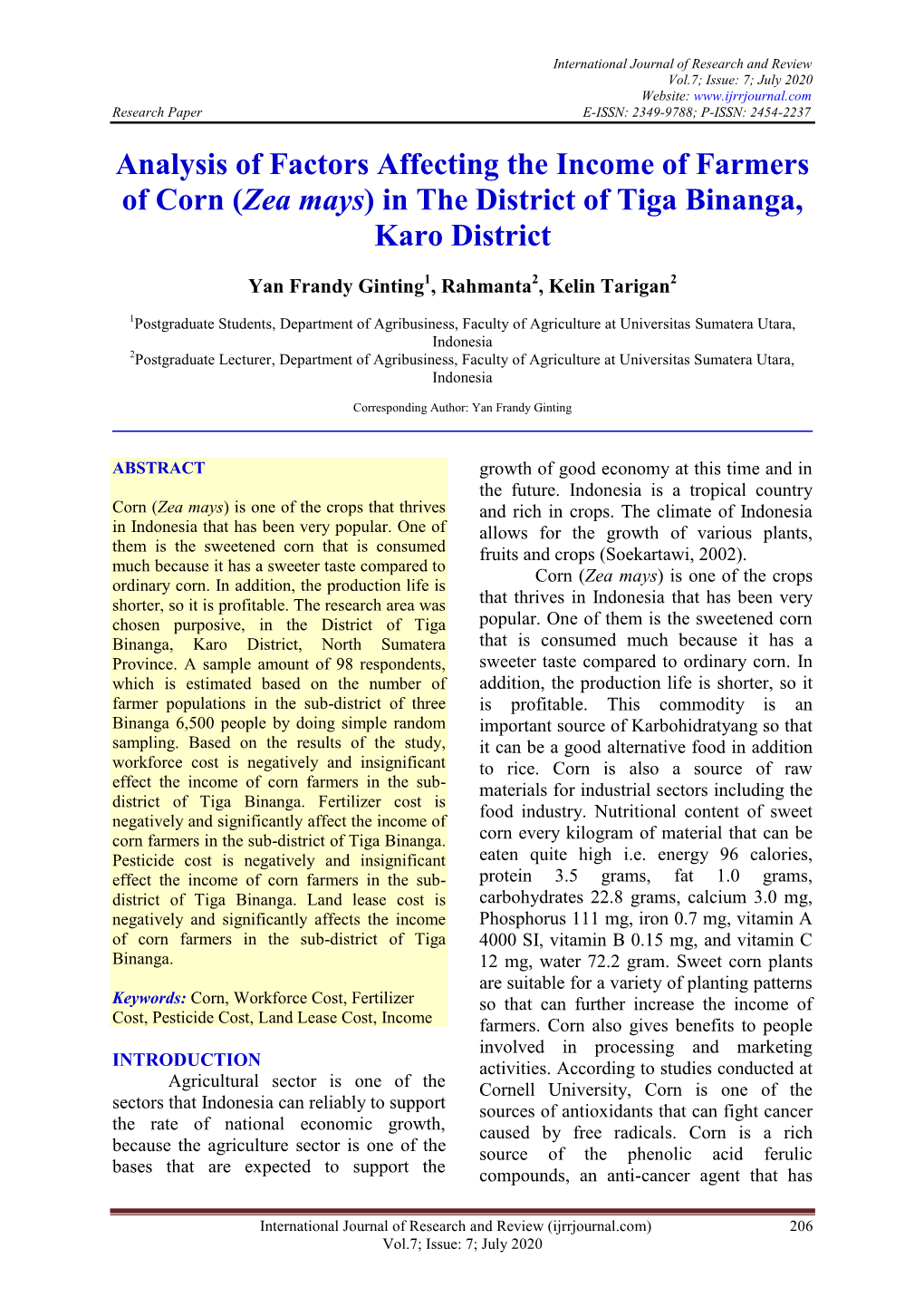 Analysis of Factors Affecting the Income of Farmers of Corn (Zea Mays) in the District of Tiga Binanga, Karo District