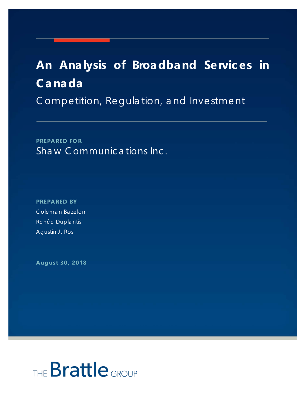 An Analysis of Broadband Services in Canada Competition, Regulation, and Investment