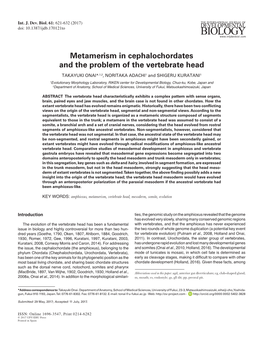 Metamerism in Cephalochordates and the Problem of the Vertebrate Head TAKAYUKI ONAI*,1,2, NORITAKA ADACHI1 and SHIGERU KURATANI1