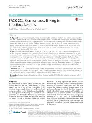 Corneal Cross-Linking in Infectious Keratitis David Tabibian1,5*, Cosimo Mazzotta2 and Farhad Hafezi1,3,4