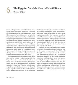 The Egyptian Art of the Tiraz in Fatimid Times 6 Bernard O’Kane