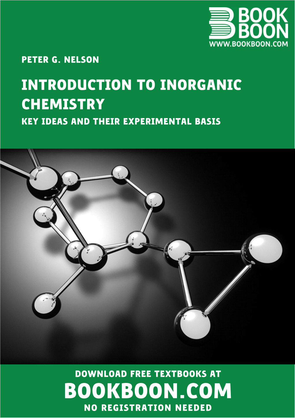 Introduction to Inorganic Chemistry Key Ideas and Their Experimental Basis