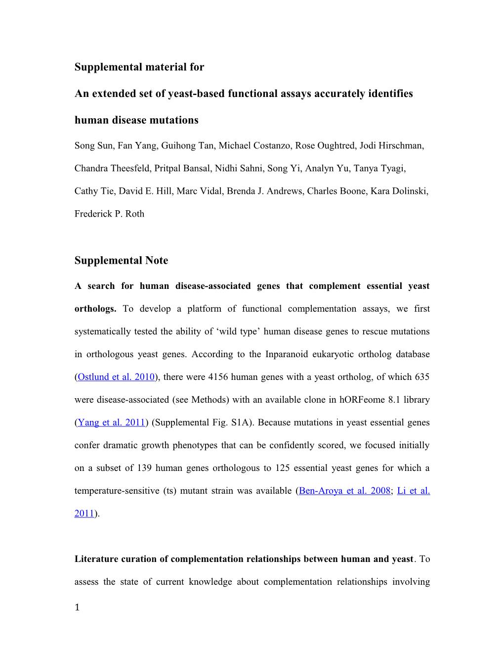 An Extended Set of Yeast-Based Functional Assays Accurately Identifies Human Disease Mutations