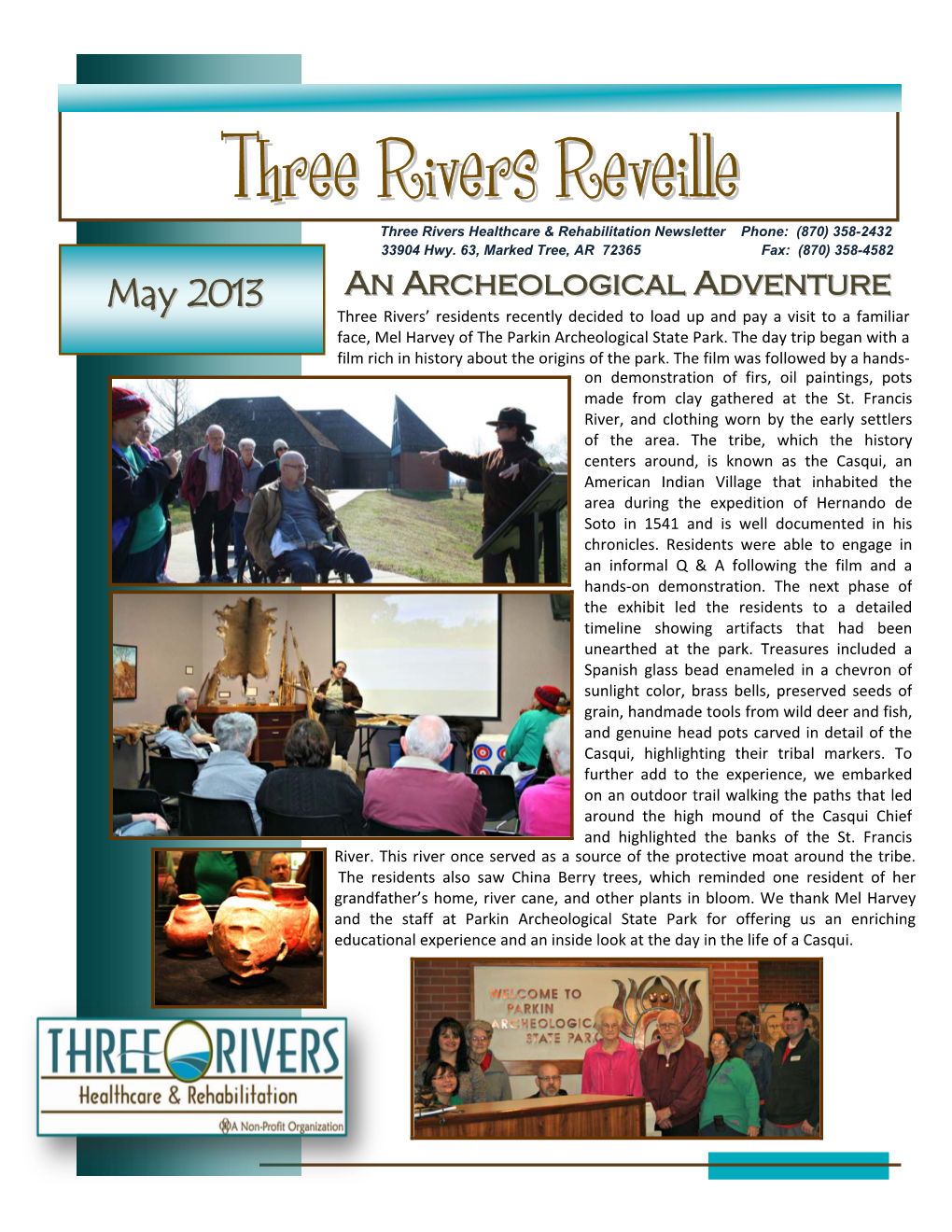 Three Rivers Reveille Three Threer Riversive Healthcarers & Rehabilitationrev Newslettereille P Hone: (870) 358-2432 33904 Hwy