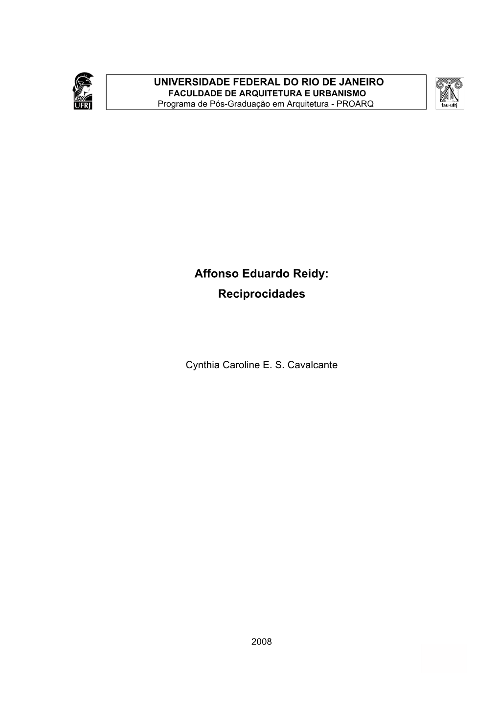 Affonso Eduardo Reidy: Reciprocidades