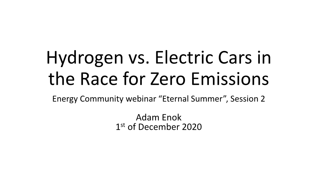 Enok, Hydrogen Vs Electric