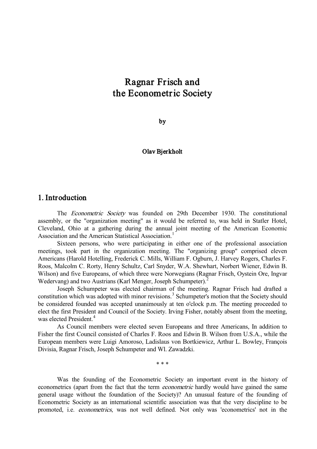 Ragnar Frisch and the Econometric Society