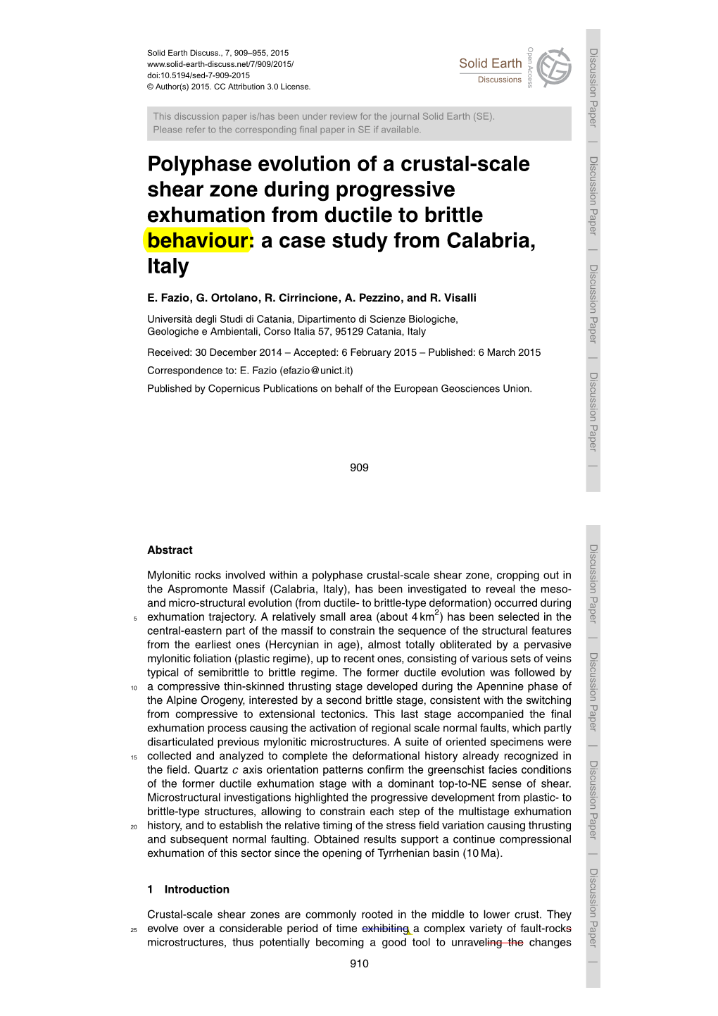 Polyphase Evolution of a Crustal-Scale Shear Zone During Progressive Exhumation from Ductile to Brittle Behaviour: a Case Study Fromitaly Calabria, E