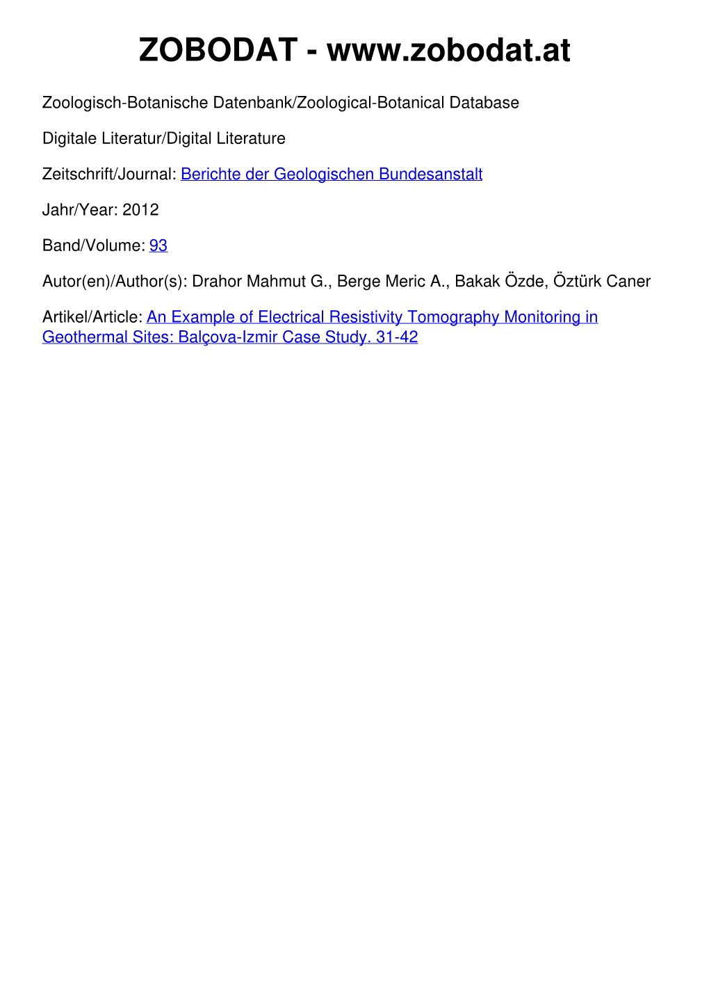 An Example of Electrical Resistivity Tomography Monitoring in Geothermal Sites: Balçova-Izmir Case Study